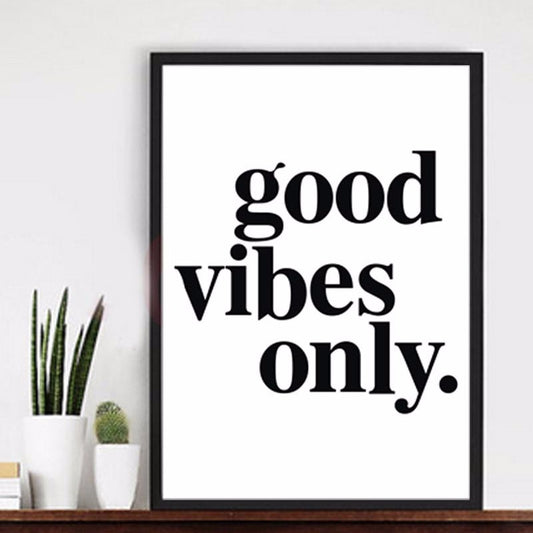 GOOD VIBES ONLY POSTER